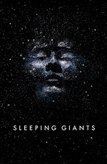 Sleeping giants : book one of the Themis files / Sylvain Neuvel.