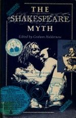 The Shakespeare myth / edited by Graham Holderness