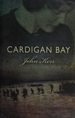 Cardigan Bay / John Kerr.