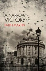 A narrow victory / Faith Martin.