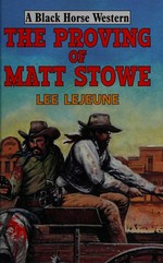 The proving of Matt Stowe / Lee LeJeune.