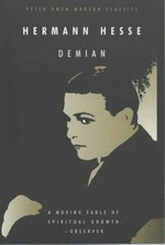 Demian / Hermann Hesse ; translated by W.J. Strachan