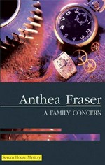 A family concern / Anthea Fraser.