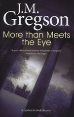 More than meets the eye / Gregson, J M.