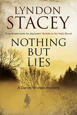 Nothing but lies / Lyndon Stacey.