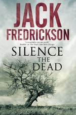 Silence the dead / Jack Fredrickson.