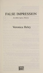 False impression / Veronica Heley.