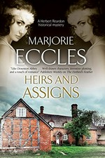 Heirs and assigns / Marjorie Eccles.