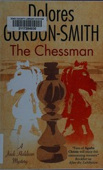 The Chessman / Dolores Gordon-Smith.