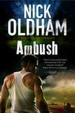 Ambush / Nick Oldham.