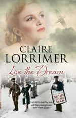 Live the dream / Claire Lorrimer.