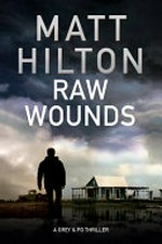 Raw wounds / Matt Hilton.