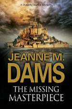 The missing masterpiece / Jeanne M. Dams.