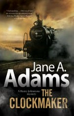 The clockmaker / Jane A. Adams.