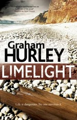Limelight / Graham Hurley.