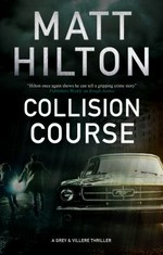 Collision course / Matt Hilton.