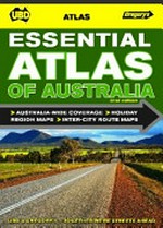 Essential atlas of Australia : UBD atlas Gregory's.
