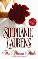The brazen bride / Stephanie Laurens.