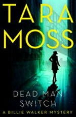 Dead man switch / Tara Moss.