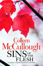 Sins of the flesh : a Captain Carmine Delmonico mystery / Colleen McCullough.