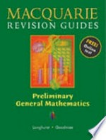 Preliminary general mathematics / Jennifer Goodman, Chris Longhurst.