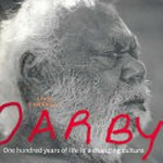 Darby : one hundred years of life in a changing culture / Liam Campbell ; featuring photography by Scott Duncan.