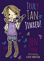 Jinxed! / by Jen Storer ; illustrated by Claire Robertson.