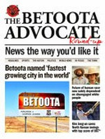 The Betoota Advocate round-up : news the way you'd like it / The Betoota Advocate.