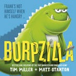 Burpzilla / Tim Miller + Matt Stanton.
