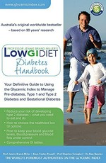 Diabetes & pre-diabetes handbook : the essential diet and lifestyle guide / Jennie Brand-Miller ... [et al.].