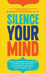 Silence your mind / Ramesh Manocha.