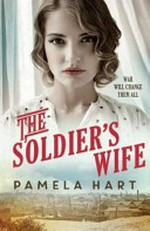 The soldier's wife / Pamela Hart.