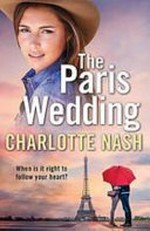 The Paris wedding / Charlotte Nash.