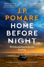 Home before night / J.P. Pomare.
