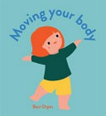 Moving your body / Beci Orpin.