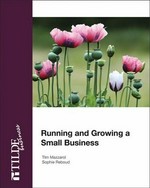 Running and growing a small business / Tim Mazzarol, Sophie Reboud.