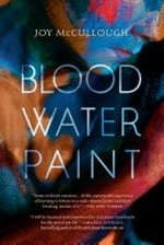 Blood water paint / by Joy McCullough.