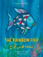 The rainbow fish = Samakat qaws qazah / Marcus Pfister ; English translation by Dr. Kristy Koth ; Arabic translation by Aline A. Blumetti.