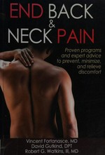 End back & neck pain / Vincent Fortanasce, David Gutkind, Robert G. Watkins III.