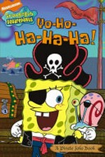 Yo-ho-ha-ha-ha : a pirate joke book / by David Lewman.