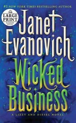 Wicked business : a Lizzy and Diesel novel / Janet Evanovich.