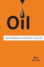 Oil / Gavin Bridge and Philippe Le Billon.
