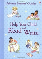 Help your child to read and write / Susan Meredith ; illustrated by Shelagh McNicholas.