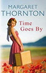 Time goes by / Margaret Thornton.