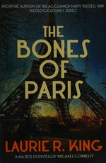 Bones of Paris / Laurie R. King.