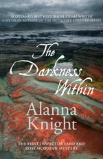 The darkness within : a Faro and Rose McQuinn mystery / Alanna Knight.