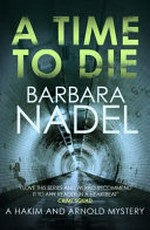 A time to die / Barbara Nadel.