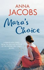 Mara's choice / Anna Jacobs.