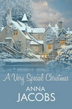 A very special Christmas / Anna Jacobs.