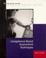 Competence-based assessment techniques / Shirley Fletcher.